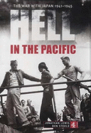 Hell in the Pacific: The War with Japan 1941-1945 - Lewis, Jonathan, and Steele, Ben