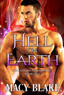 Hell on Earth: Hellhound Champions Book One