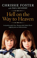 Hell on the Way to Heaven