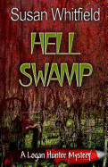 Hell Swamp - Whitfield, Susan