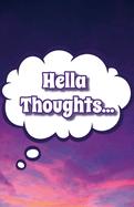 Hella Thoughts: Dreamy Clouds Journal