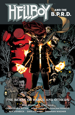 Hellboy and the B.P.R.D.: The Beast of Vargu and Others - Mignola, Mike, and Allie, Scott