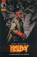 Hellboy: La Mano Derecha del Destino: Hellboy: The Right Hand of Doom