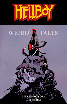 Hellboy: Weird Tales - 