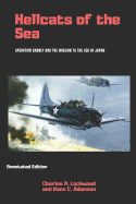 Hellcats of the Sea (Annotated): Operation Barney and the Mission to the Sea of Japan