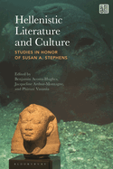 Hellenistic Literature and Culture: Studies in Honor of Susan A. Stephens