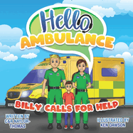 Hello Ambulance: Billy Calls For Help