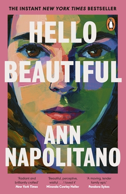 Hello Beautiful: THE INSTANT NEW YORK TIMES BESTSELLER - Napolitano, Ann