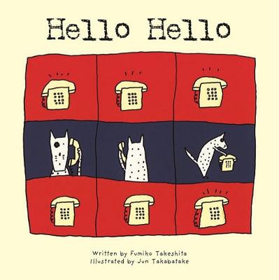 Hello, Hello - Takeshita, Fumiko