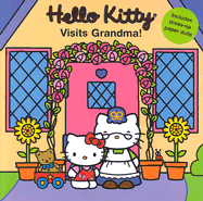 Hello Kitty Visits Grandma! - Smith, Elizabeth