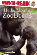 Hello, Mommy Zooborns!: Ready-To-Read Level 1