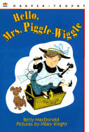 Hello Mrs. Piggle-Wiggle - MacDonald, Betty