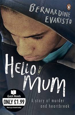 Hello Mum: From the Booker prize-winning author of Girl, Woman, Other - Evaristo, Bernardine