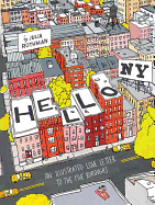 Hello, NY: An Illustrated Love Letter to the Five Boroughs