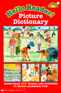 Hello Reader! Picture Dictionary (Level 2) - Staff, and Scholastic Books (Editor)