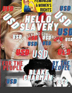 Hello, Slavery: The Banned Edition