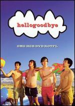 Hellogoodbye: Omg HGB DVD Rotfl