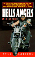 Hell's Angels: Into the Abyss