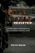 Hell's Angels Revisited: Fear and Loathing in California Gangland