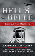 Hell's Belle: From a B-17 to Stalag 17B