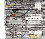 Helmut Lachenmann: Klaviermusik