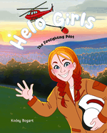Helo Girls: The Firefighting Pilot