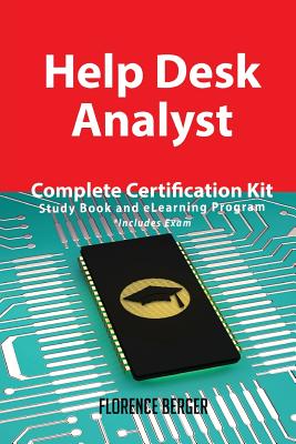 Help Desk Analyst Complete Certification Kit - Study Book and Elearning Program - Berger, Florence