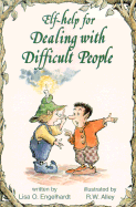 Help for Dealing with Difficult People