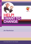 Help! I Want to Change