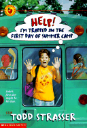 Help! I'm Trapped in the First Day of Summer Camp - Gelman, Steve