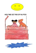 Help Me Get Rid of NuPoo