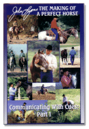Help Me Help My Horse: Communicating with Cues 1 - Lyons, John