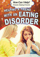 Helping a Friend with an Eating Disorder