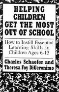 Helping Children Get the Most Out of School (Master Work)