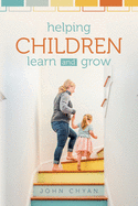 Helping Children Learn and Grow