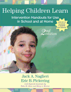Helping Children Learn: Intervention Handouts for Use in School and at Home, Second Edition