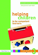 Helping Children to Be Competent Learners: From Birth to Three