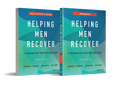 Helping Men Recover: A Program for Treating Addiction - Covington, Stephanie S