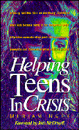 Helping Teens in Crisis - Neff, Miriam