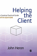 Helping the Client: A Creative Practical Guide