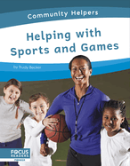 Helping with Sports and Games