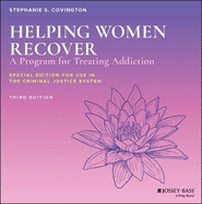 Helping Women Recover: A Program for Treating Addiction