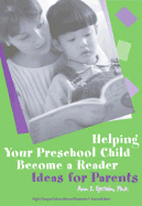 Helping Your Preschool Child Become a Reader