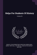 Helps for Students of History; Volume 39