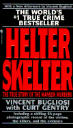 Helter Skelter - Bugliosi, Vincent