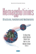 Hemagglutinins: Structures, Functions and Mechanisms