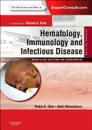 Hematology, Immunology and Infectious Disease: Neonatology Questions and Controversies: Expert Consult - Online and Print