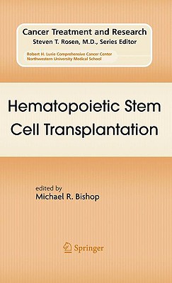 Hematopoietic Stem Cell Transplantation - Bishop, Michael R (Editor)