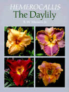 Hemerocallis the Daylily - Munson, R W