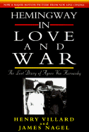 Hemingway in Love and War: The Lost Diary of Agnes Von Kurowsky